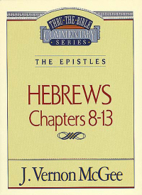 Cover image: Thru the Bible Vol. 52: The Epistles (Hebrews 8-13) 9780785210566