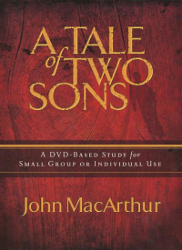 Cover image: A Tale of Two Sons Bible Study Guide 9781418528201