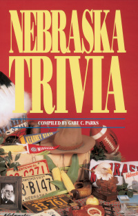 Cover image: Nebraska Trivia 9781558536050