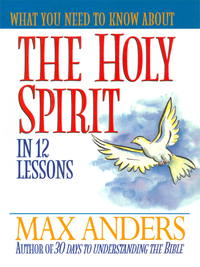 Cover image: What You Need to Know About the Holy Spirit 9781418546298