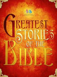 صورة الغلاف: ICB Greatest Stories of the Bible 9781400385355
