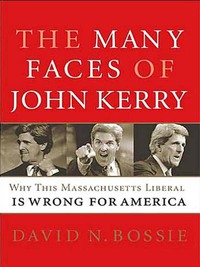 Cover image: The Many Faces of John Kerry 9780785260752
