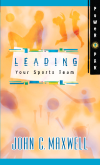 Imagen de portada: PowerPak Collection Series: Leading Your Sports Team 9780849977251