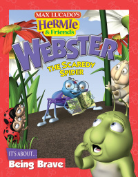 Imagen de portada: Webster the Scaredy Spider 9781400304646