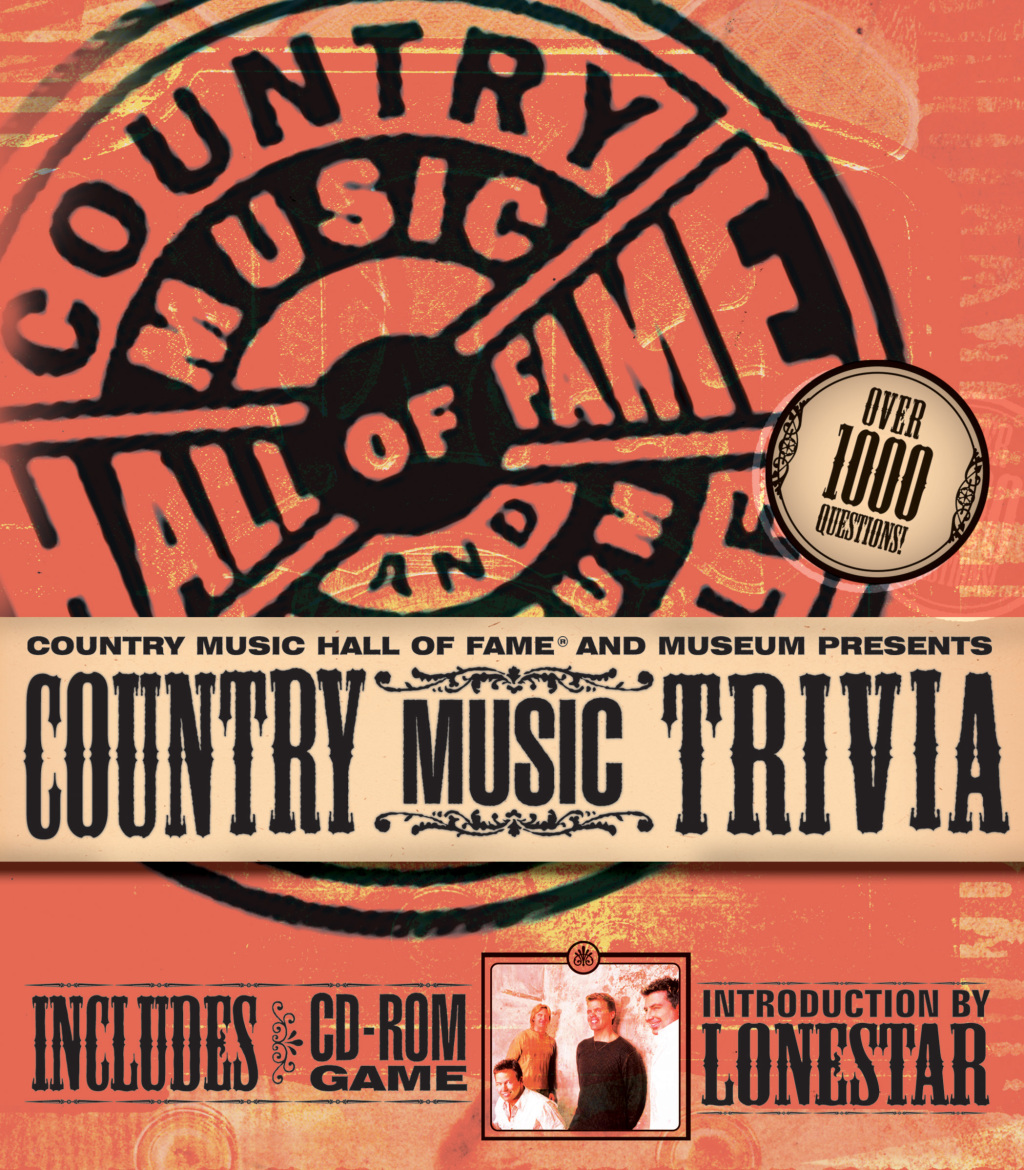 Country Music Trivia and Fact Book The Ultimate Country Music Reference Guide (Over 1,000 Questions)