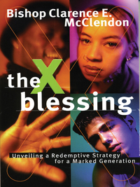 Cover image: The X Blessing 9780785269021