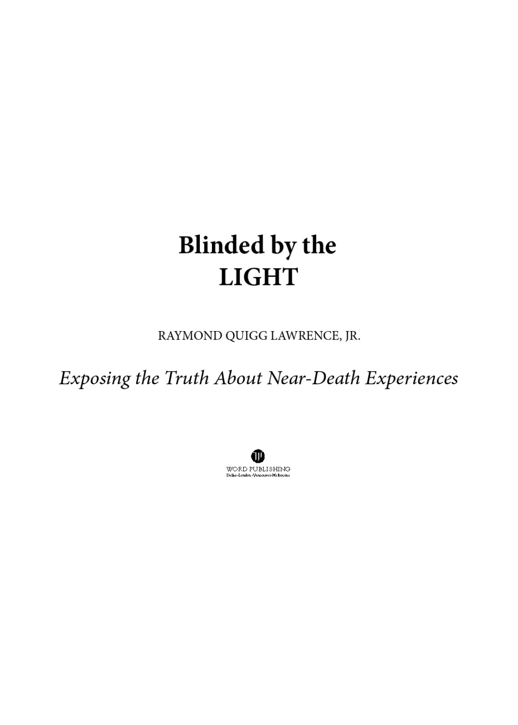 Blinded by the Light