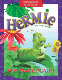 Cover image: Hermie, una oruga común Libro Ilustrado 9780881137569