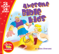 صورة الغلاف: Awesome Bible Kids 9781400304448