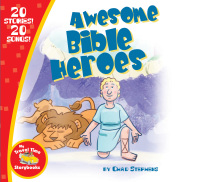 Cover image: Awesome Bible Heroes 9781400304455