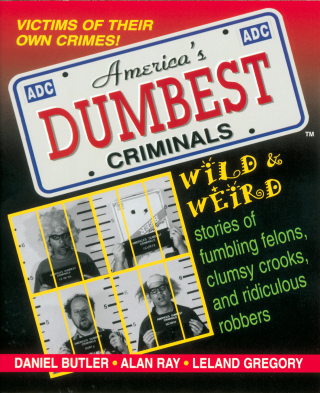 Cover image: America's Dumbest Criminals 9781558533721