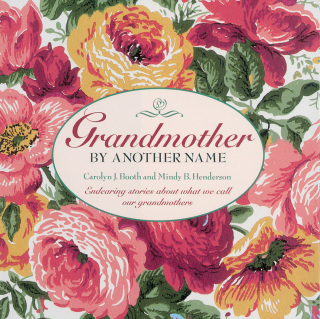 Cover image: Grandmother By Another Name 9781558534810