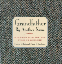 Cover image: Grandfather By Another Name 9781558535930