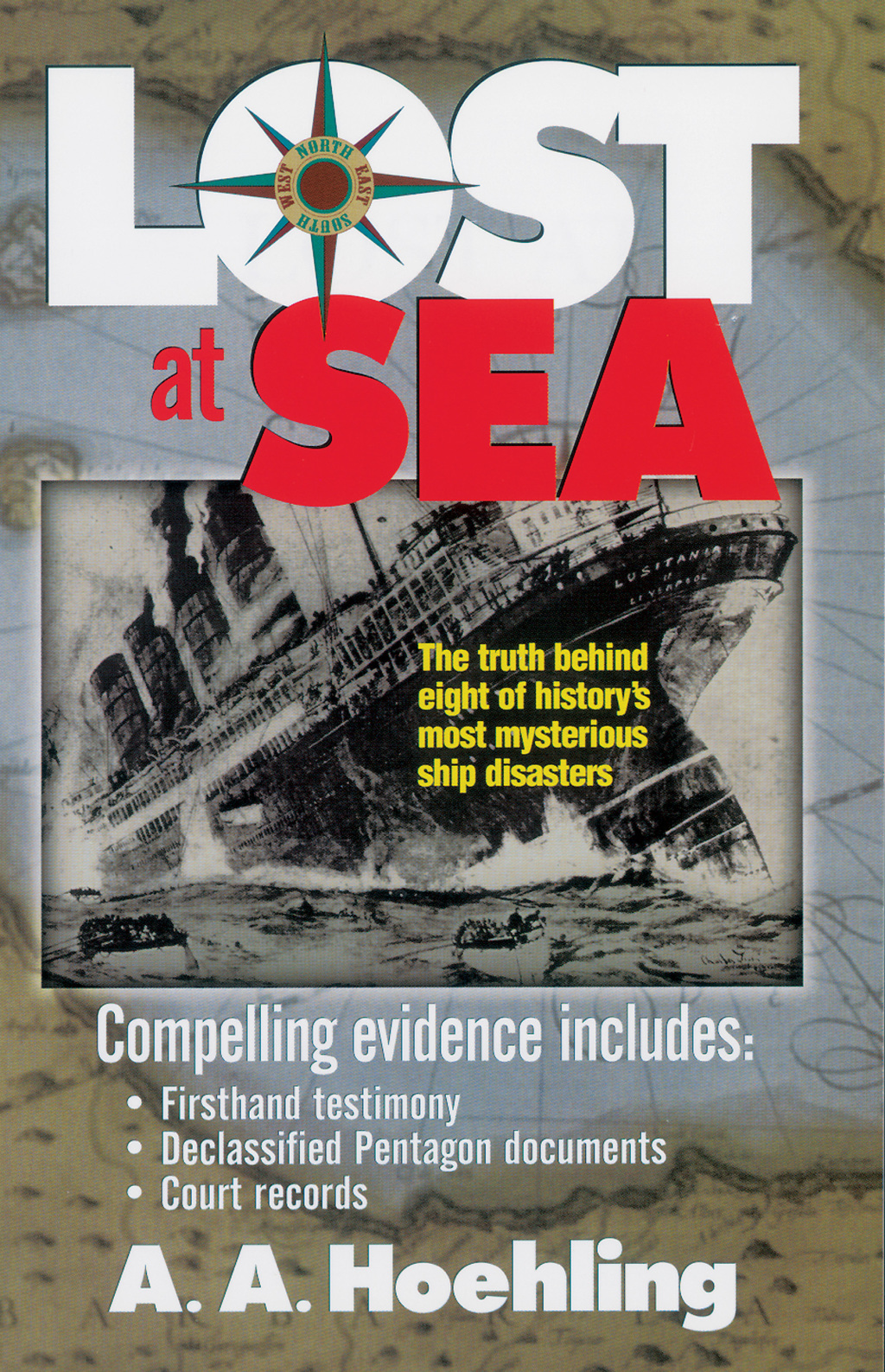 Lost at Sea The Truth Behind Eight of History’s Most Mysterious Ship Disasters
