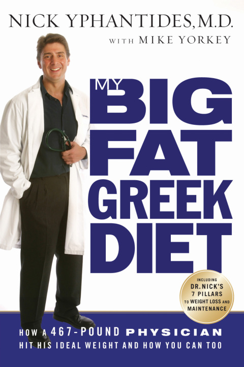 My Big Fat Greek Diet: How a 467-Pound Physician Hit His Ideal Weight and How You Can Too - FULL INSTANT DOWNLOAD | PDF DOCX EPUB