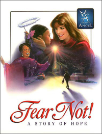 Omslagafbeelding: Fear Not - Story of Hope 9780849958007