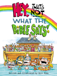 Cover image: Hey! That's Not What The Bible Says! 9780849959226