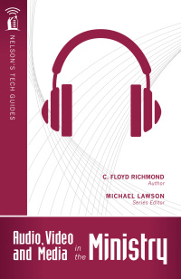 Cover image: Audio, Video, and Media in the Ministry 9781418541743