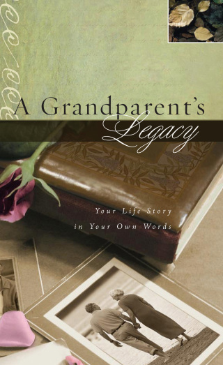 Cover image: A Grandparent's Legacy 9781404113312
