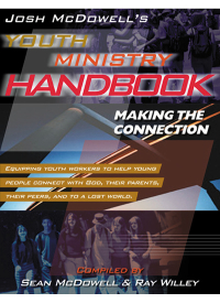 Cover image: Josh McDowell's Youth Ministry Handbook 9780849942099