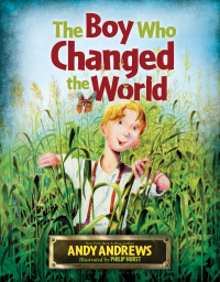 Imagen de portada: The Boy Who Changed the World 9781400316052