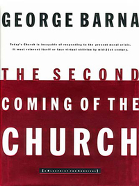 Cover image: The Second Coming of the Church 9780849914904