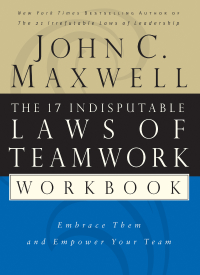 Cover image: The 17 Indisputable Laws of Teamwork Workbook 9780785265764