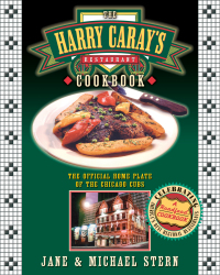 صورة الغلاف: The Harry Caray's Restaurant Cookbook 9781401600952