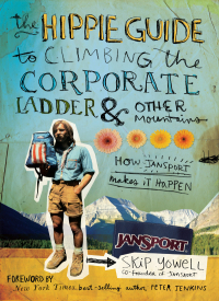 Imagen de portada: The Hippie Guide to Climbing the Corporate Ladder & Other Mountains 9781595558527