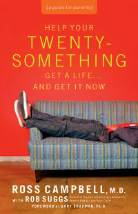 Cover image: Help Your Twentysomething Get a Life...And Get It Now 9780849945434
