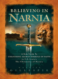 صورة الغلاف: Believing in Narnia 1st edition 9781400312825