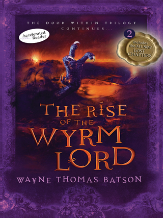 صورة الغلاف: The Rise of the Wyrm Lord 1st edition 9781400322657