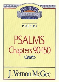 Cover image: Thru the Bible Vol. 19: Poetry (Psalms 90-150) 9780785210207
