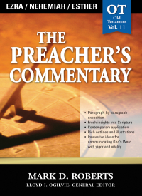 Cover image: The Preacher's Commentary - Vol. 11: Ezra / Nehemiah / Esther 9780785247852