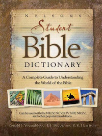 Cover image: Nelson's Student Bible Dictionary 1st edition 9781418503307