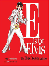 Imagen de portada: E is for Elvis 9781401602406
