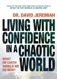 Cover image: Living with Confidence in a Chaotic World 9780849947018