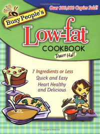 Omslagafbeelding: Busy People's Low-fat Cookbook 9781401601058
