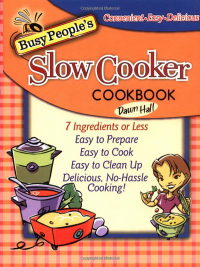 Cover image: Busy People's Slow Cooker Cookbook 9781401601072