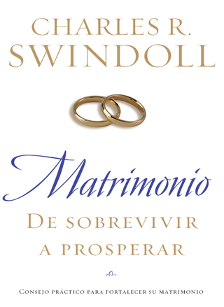Cover image: Matrimonio: De sobrevivir a prosperar 9780899225388