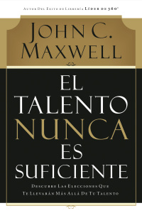 Cover image: El talento nunca es suficiente 9780881130720