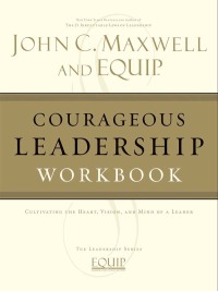 Cover image: Courageous Leadership Workbook 9781418517861
