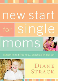 Cover image: New Start for Single Moms Facilitator's Guide 9781418531058