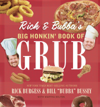 Omslagafbeelding: Rick & Bubba's Big Honkin' Book of Grub 9781401604028
