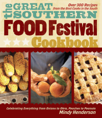 صورة الغلاف: The Great Southern Food Festival Cookbook 9781401603618
