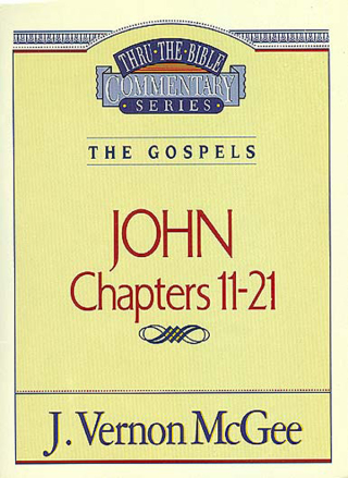 Cover image: Thru the Bible Vol. 39: The Gospels (John 11-21) 9780785210429