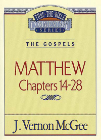 Cover image: Thru the Bible Vol. 35: The Gospels (Matthew 14-28) 9780785210382
