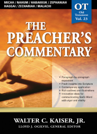 Cover image: The Preacher's Commentary - Vol. 23: Micah / Nahum / Habakkuk / Zephaniah / Haggai / Zechariah / Malachi 9780785247975
