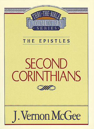 Cover image: Thru the Bible Vol. 45: The Epistles (2 Corinthians) 9780785210498