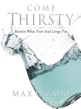Cover image: Come Thirsty Workbook 9781418500276